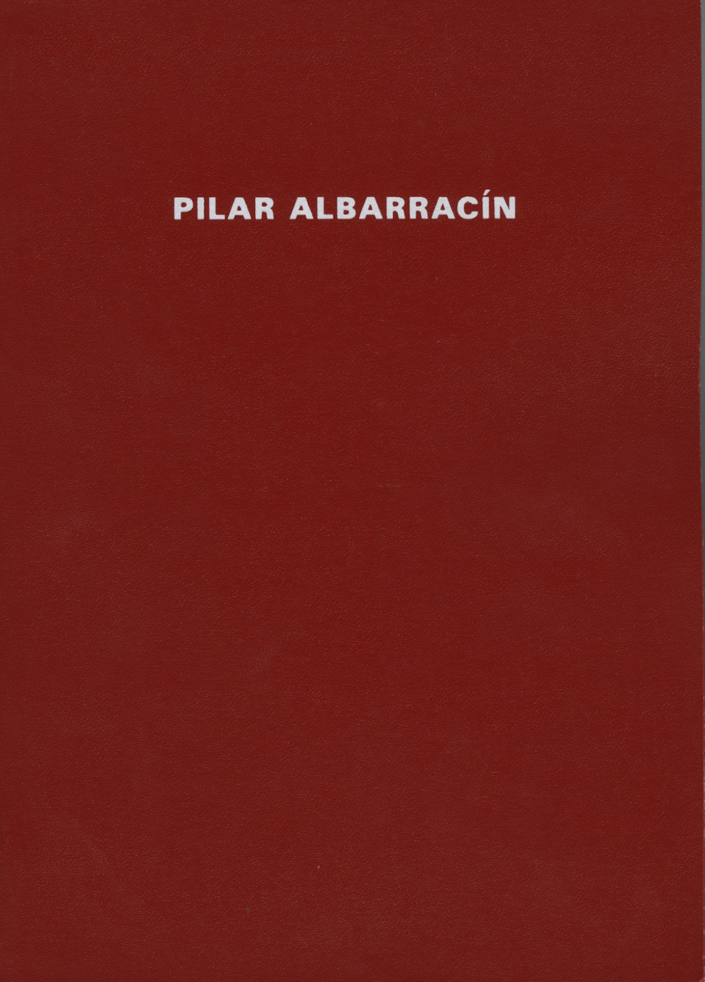 PILAR ALBARRACÍN - Galerie Georges-Philippe & Nathalie Vallois