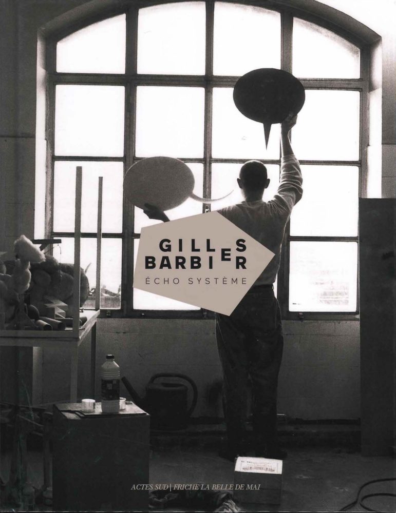 Écho Système - Galerie Georges-Philippe & Nathalie Vallois