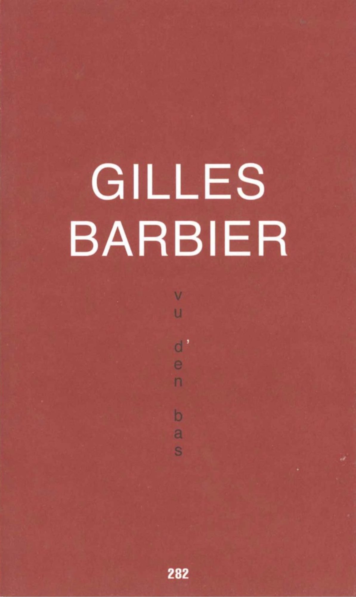 Vu d’en bas - Galerie Georges-Philippe & Nathalie Vallois