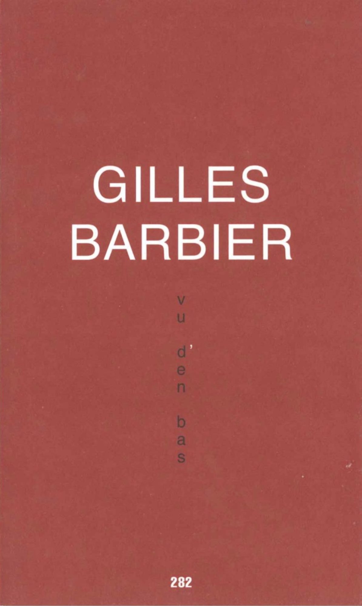 Vu d’en bas - Galerie Georges-Philippe & Nathalie Vallois