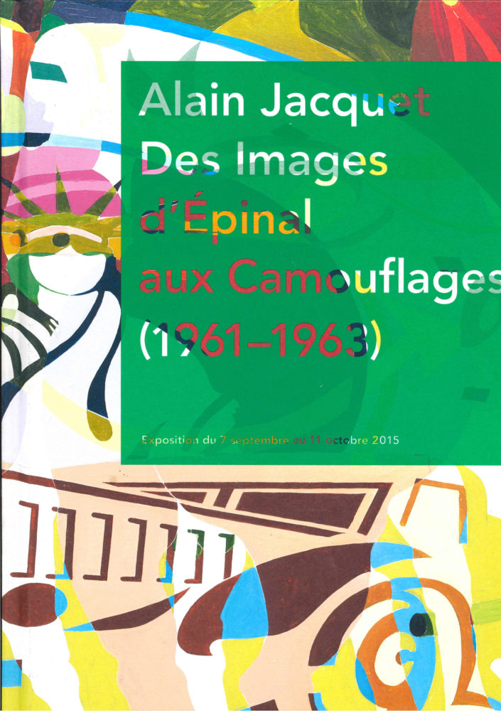 Des Images d’Épinal aux Camouflages (1961-1963) - Galerie Georges-Philippe & Nathalie Vallois