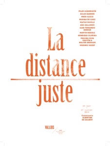 La distance juste - Galerie Georges-Philippe & Nathalie Vallois