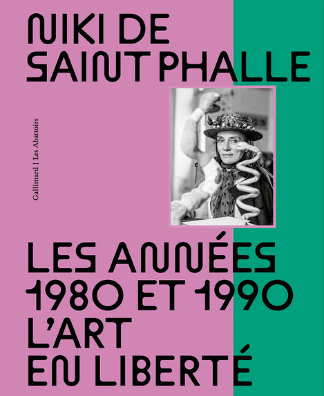 Niki de Saint Phalle. Les années 1980 et 1990. L’art en liberté - Galerie Georges-Philippe & Nathalie Vallois