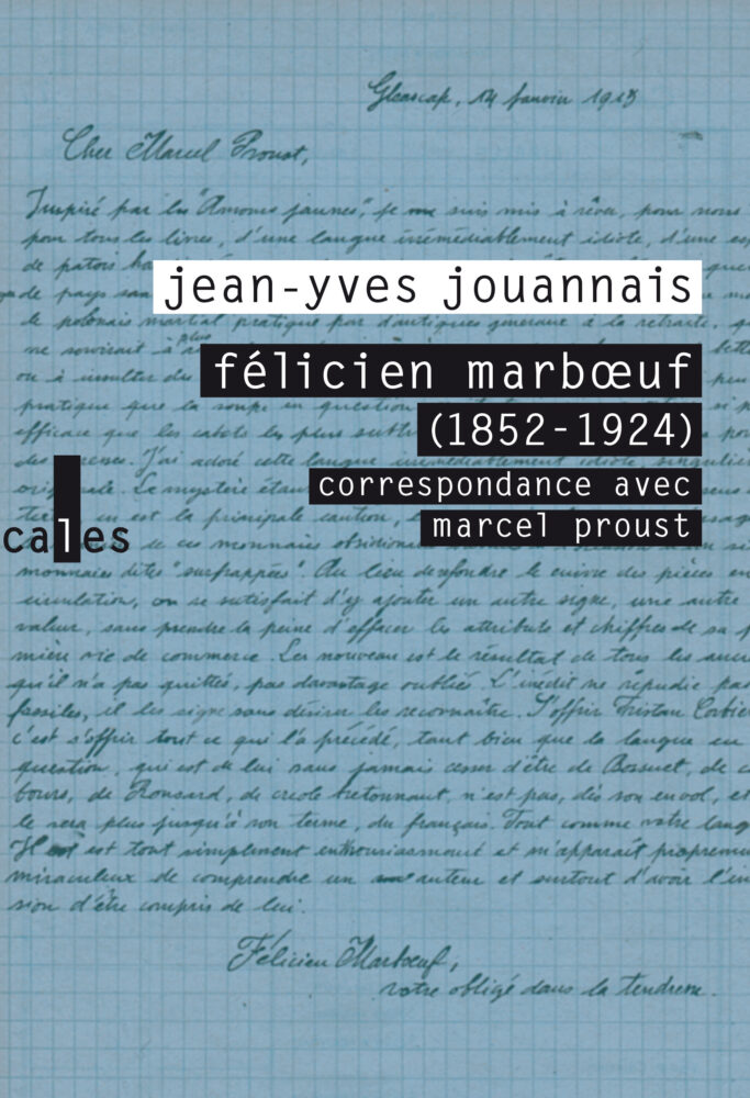 Félicien Marbœuf (1852-1924) – Correspondance avec Marcel Proust - Galerie Georges-Philippe & Nathalie Vallois